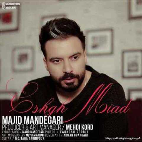 Majid Mandegari Eshgh Miad